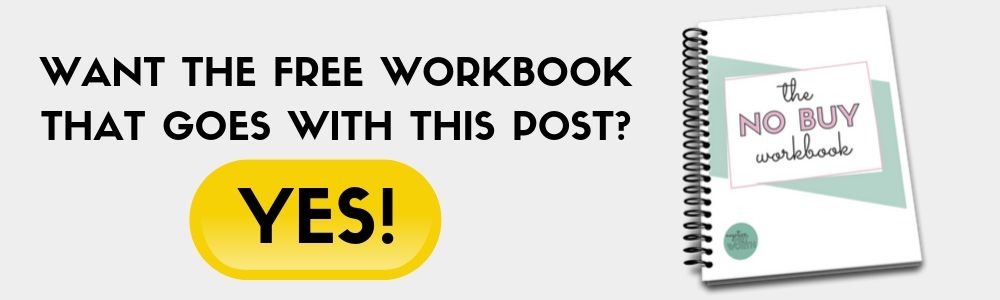 Click Here to Get Your FREE No Buy Workbook